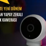 Apple Yapay Zeka Destekli Güvenlik Kamerası Çıkaracak: Sadece Önemli Anları Kaydedecek